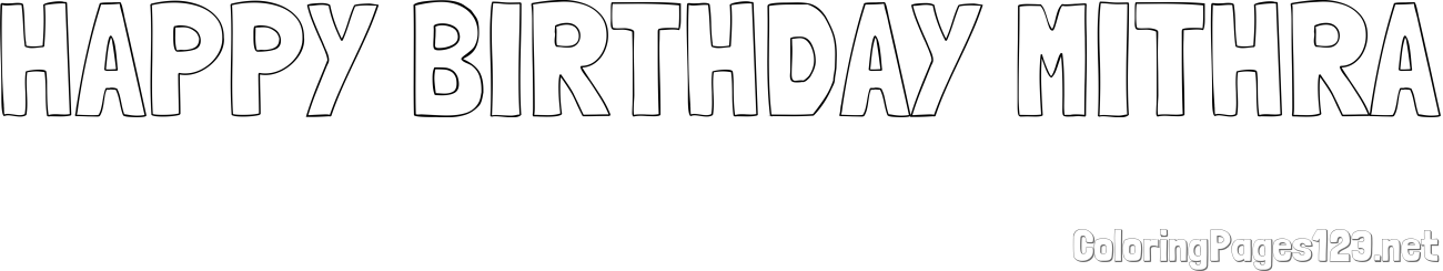 HAPPY BIRTHDAY MITHRA Coloring Page