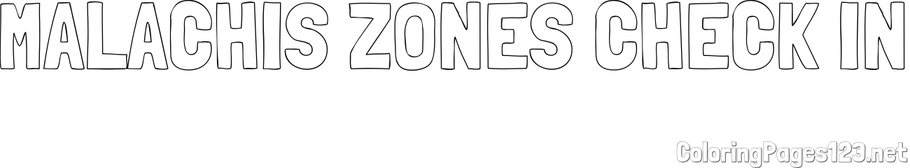 MALACHIS ZONES CHECK IN Coloring Page