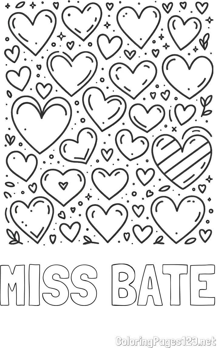 MISS BATE Coloring Page and Children's Coloring Page of Many Hearts