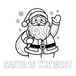 Online Created Coloring Page - SANTA IS THE BEST Coloring Page and Free Coloring Page of Joyful Santa Claus