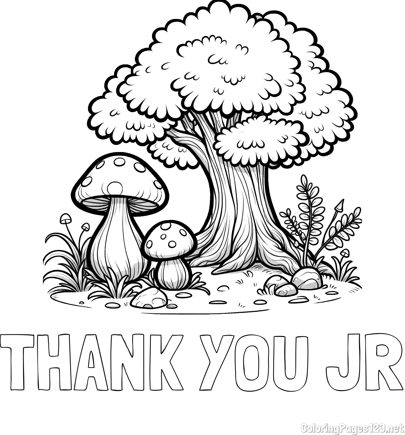 THANK YOU JR Coloring Page and Coloring Page of Two Mushrooms and a Big Tree