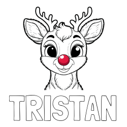 TRISTAN Coloring Page and Coloring Page of Rudolph the Red-Nosed Reindeer