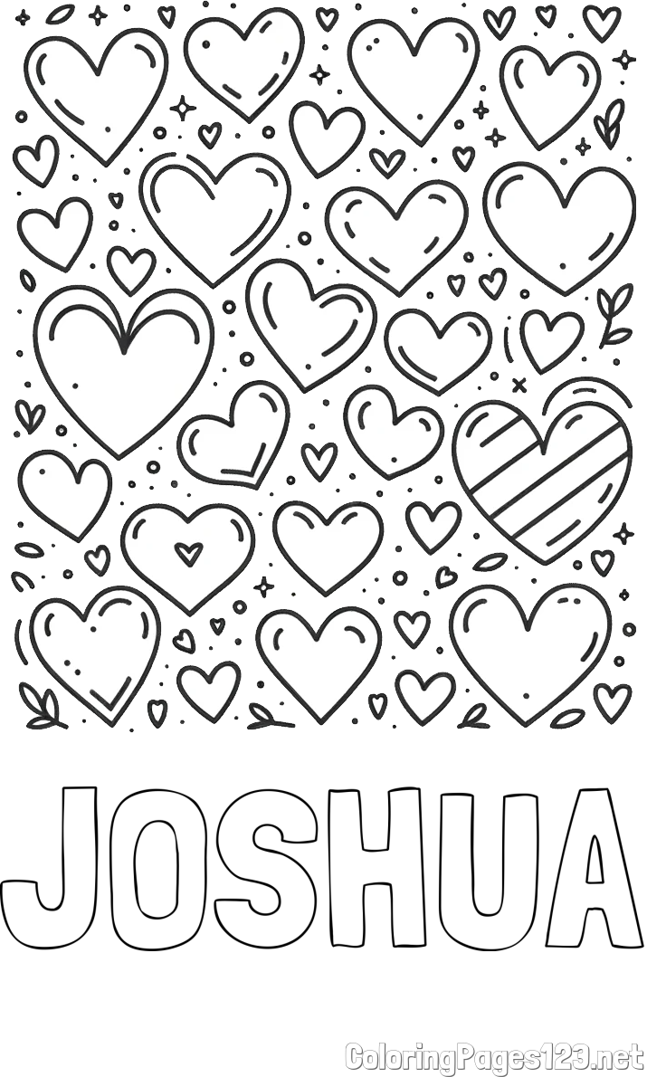 JOSHUA Coloring Page and Children's Coloring Page of Many Hearts