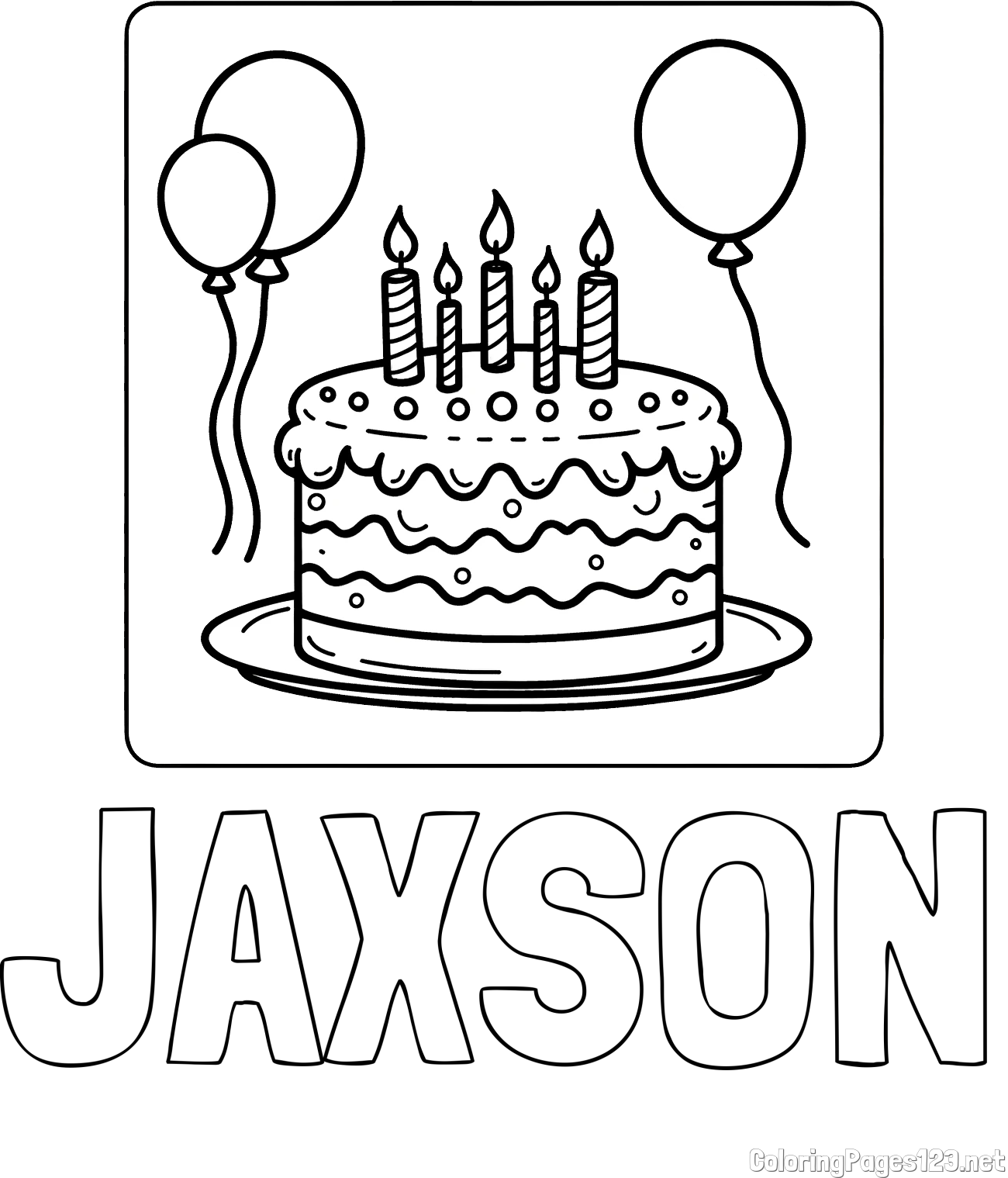 JAXSON Coloring Page and 5th Birthday Cake Coloring Page