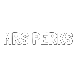Online Created Coloring Page - MRS PERKS Coloring Page
