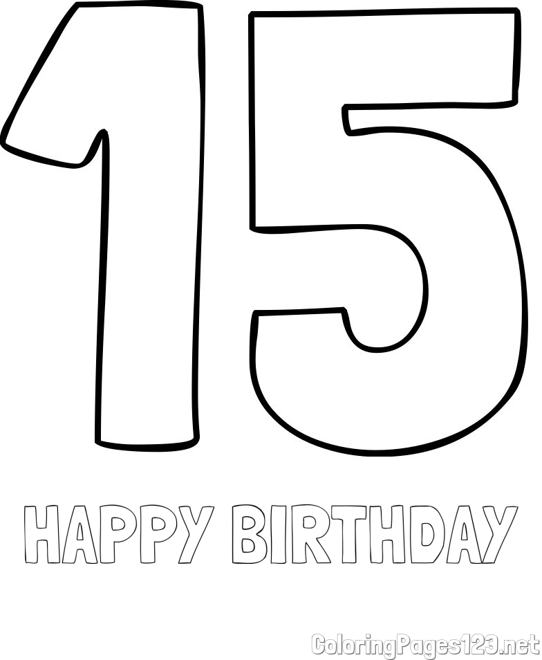 HAPPY BIRTHDAY Coloring Page and Coloring Page of Number Fifteen (15)