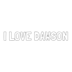 I LOVE DAWSON Coloring Page