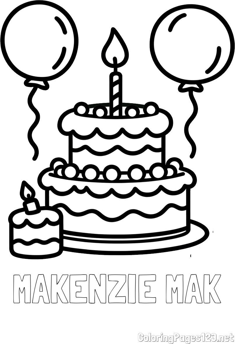 MAKENZIE MAK Coloring Page and Birthday Cake Coloring Page with Balloons