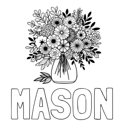 Online Created Coloring Page - MASON Coloring Page and Flower Bouquet Coloring Page