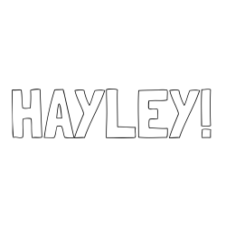 Online Created Coloring Page - HAYLEY! Coloring Page