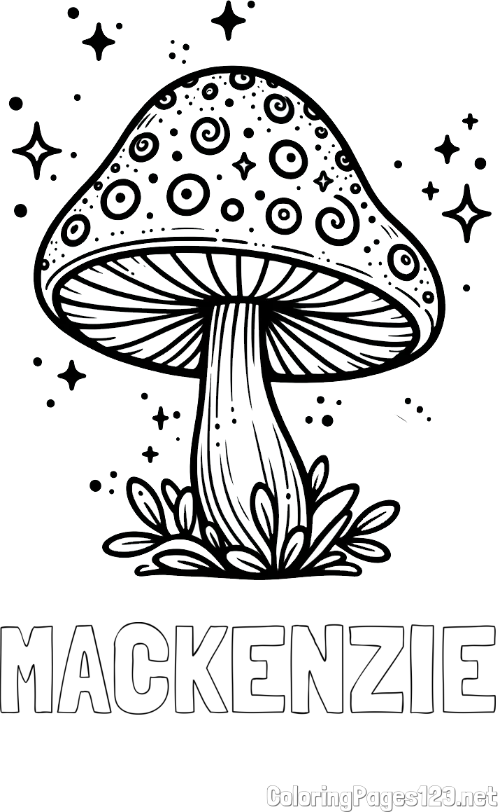 MACKENZIE Coloring Page and Coloring Page of a Magical Mushroom