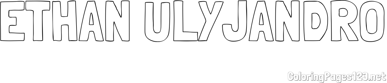 ETHAN ULYJANDRO Coloring Page