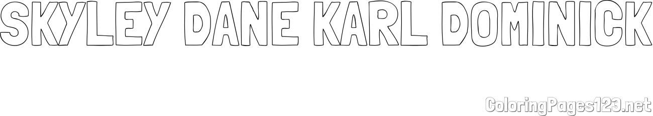 SKYLEY DANE KARL DOMINICK Coloring Page