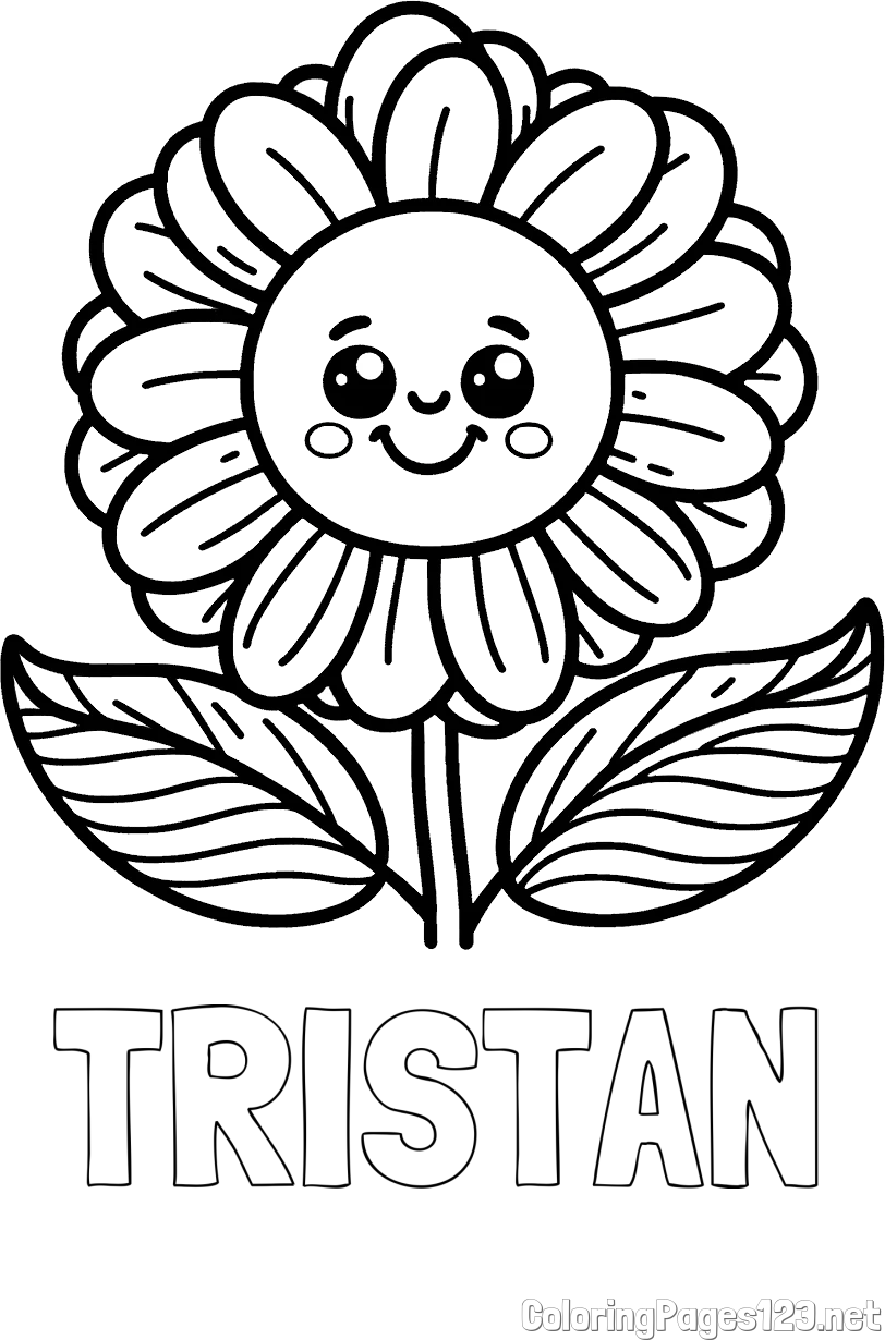 TRISTAN Coloring Page and Smiling Flower Coloring Page