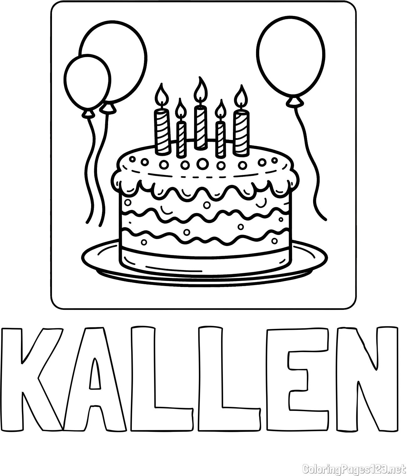 KALLEN Coloring Page and 5th Birthday Cake Coloring Page