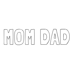 Online Created Coloring Page - MOM DAD Coloring Page