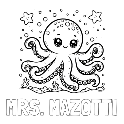 Online Created Coloring Page - MRS. MAZOTTI Coloring Page and Coloring Page of an Octopus in the Sea