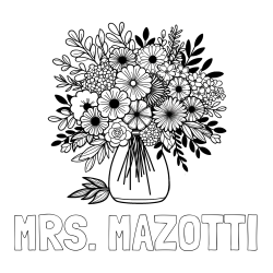 Online Created Coloring Page - MRS. MAZOTTI Coloring Page and Flower Bouquet Coloring Page