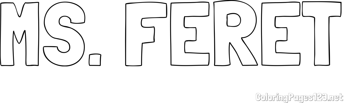MS. FERET Coloring Page