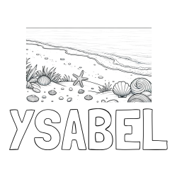 Online Created Coloring Page - YSABEL Coloring Page and Beautiful Seashore Coloring Page