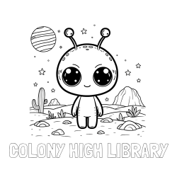 Online Created Coloring Page - COLONY HIGH LIBRARY Coloring Page and Cute Alien Coloring Page