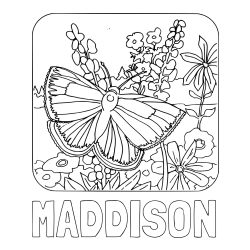 Online Created Coloring Page - MADDISON Coloring Page and Butterfly on Flower Coloring Page