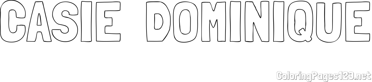 CASIE  DOMINIQUE Coloring Page