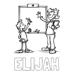 Online Created Coloring Page - ELIJAH Coloring Page and School Coloring Page of a Teacher and a Student