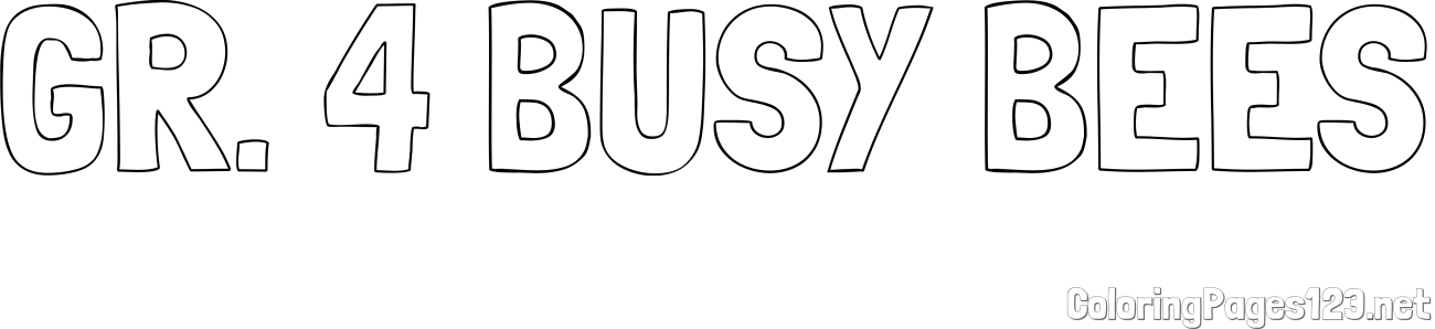 GR. 4 BUSY BEES Coloring Page