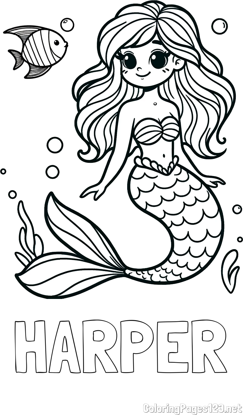 HARPER Coloring Page and Coloring Page of a Little Mermaid and Fish
