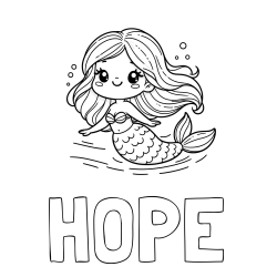 Online Created Coloring Page - HOPE Coloring Page and Coloring Page of a Cute Mermaid