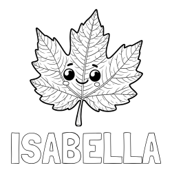 ISABELLA Coloring Page and Smiling Leaf Coloring Page for Kids