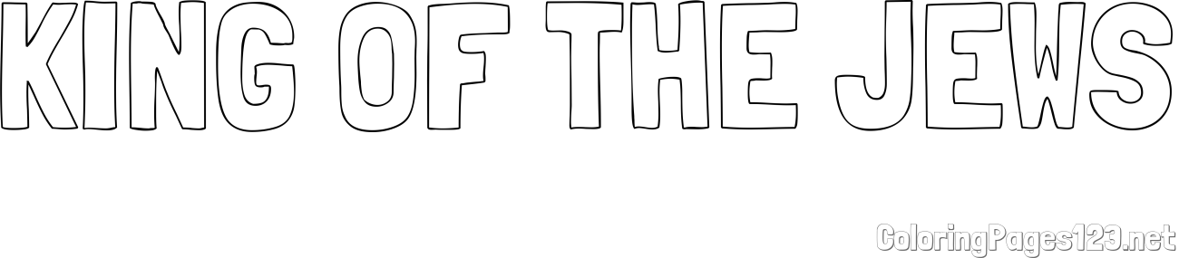 KING OF THE JEWS Coloring Page