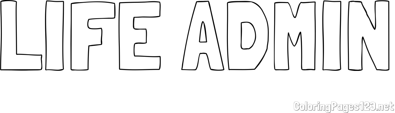 LIFE ADMIN Coloring Page