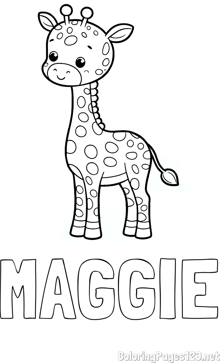 MAGGIE Coloring Page and Cute Giraffe Coloring Page for Kids