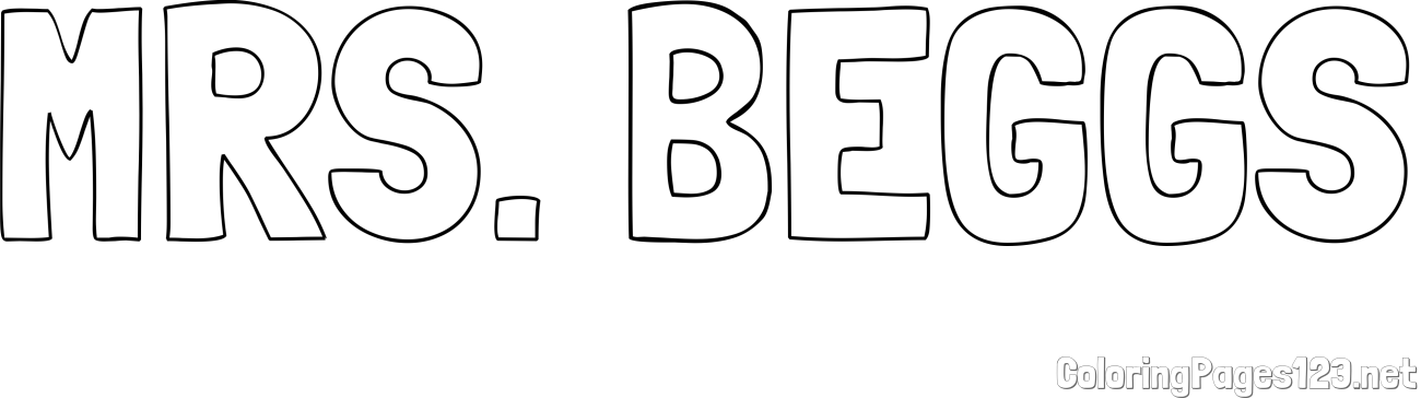 MRS. BEGGS Coloring Page