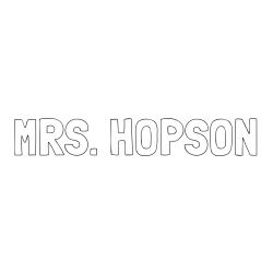 Online Created Coloring Page - MRS. HOPSON Coloring Page