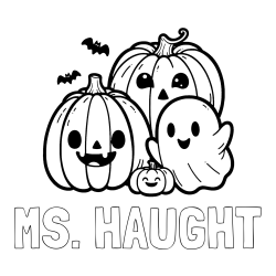 Online Created Coloring Page - MS. HAUGHT Coloring Page and Halloween Pumpkin and Ghost Coloring Page