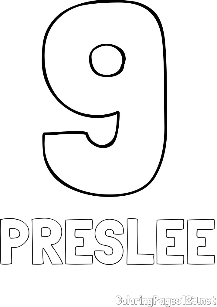 PRESLEE Coloring Page and Coloring Page of Number Nine (9)