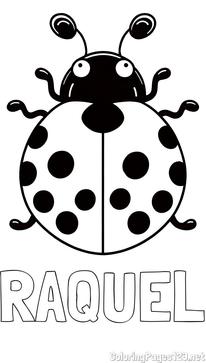 RAQUEL Coloring Page and Easy Ladybug Coloring Page